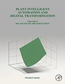E-Book (epub) Plant Intelligent Automation and Digital Transformation Volume II von Swapan Basu