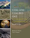 E-Book (epub) Coal and Coalbed Gas von Romeo M. Flores, Tim A. Moore