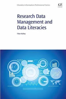 E-Book (epub) Research Data Management and Data Literacies von Koltay Tibor
