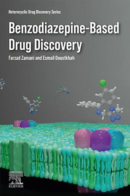 eBook (epub) Benzodiazepine-Based Drug Discovery de Farzad Zamani, Esmail Doustkhah