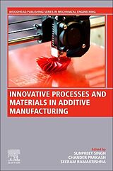 Kartonierter Einband Innovative Processes and Materials in Additive Manufacturing von 