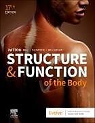 Couverture cartonnée Structure & Function of the Body - Softcover de Kevin T Patton, Frank B Bell, Terry Thompson