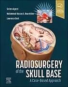 Couverture cartonnée Radiosurgery of the Skull Base: A Case-Based Approach de 