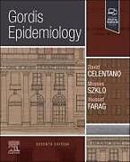 Couverture cartonnée Gordis Epidemiology de David D Celentano, Szklo Moyses, Youssef Farag