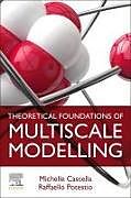 Couverture cartonnée Theoretical Foundations of Multiscale Modelling de Cascella Michele, Raffaello Potestio