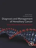 E-Book (epub) Diagnosis and Management of Hereditary Cancer von John W. Henson, Robert G Resta