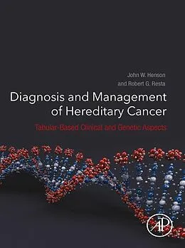 E-Book (epub) Diagnosis and Management of Hereditary Cancer von John W. Henson, Robert G Resta