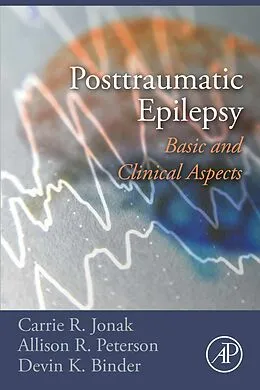 E-Book (epub) Posttraumatic Epilepsy von Carrie R. Jonak, Allison R. Peterson, Devin K. Binder