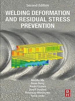 E-Book (epub) Welding Deformation and Residual Stress Prevention von Ninshu Ma, Dean Deng, Naoki Osawa