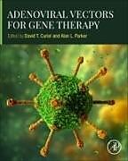 Livre Relié Adenoviral Vectors for Gene Therapy de 