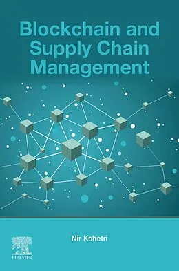 E-Book (epub) Blockchain and Supply Chain Management von Nir Kshetri
