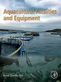 E-Book (epub) Aquacultural Facilities and Equipment von Bimal Chandra Mal