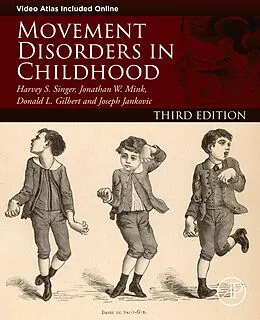 E-Book (epub) Movement Disorders in Childhood von Harvey S. Singer, Jonathan W. Mink, Donald L. Gilbert