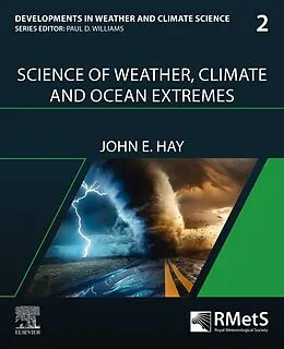 E-Book (epub) Science of Weather, Climate and Ocean Extremes von John E. Hay