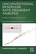 E-Book (epub) Unconventional Reservoir Rate-Transient Analysis von Christopher R. Clarkson