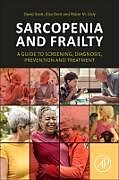 Couverture cartonnée Sarcopenia and Frailty de David Scott, Elsa Dent, Daly Robin M.