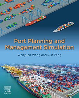 eBook (epub) Port Planning and Management Simulation de Wenyuan Wang, Yun Peng