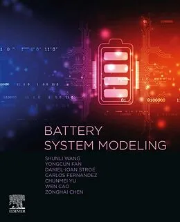 E-Book (epub) Battery System Modeling von Shunli Wang, Carlos Fernandez, Yu Chunmei