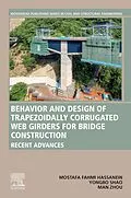 E-Book (epub) Behavior and Design of Trapezoidally Corrugated Web Girders for Bridge Construction von Mostafa Fahmi Hassanein, Yongbo Shao, Man Zhou