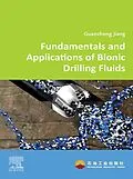 E-Book (epub) Fundamentals and Applications of Bionic Drilling Fluids von Guancheng Jiang