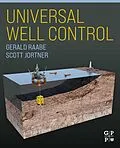 E-Book (epub) Universal Well Control von Gerald Raabe, C. Scott Jortner