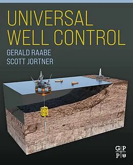 E-Book (epub) Universal Well Control von Gerald Raabe, C. Scott Jortner
