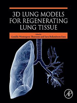 eBook (epub) 3D Lung Models for Regenerating Lung Tissue de 