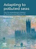 E-Book (epub) Adapting to Polluted Seas von Pedro M. Costa