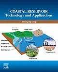 E-Book (epub) Coastal Reservoir Technology and Applications von Shu-Qing Yang