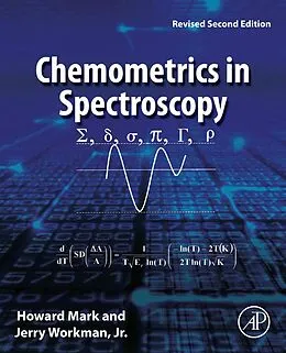 E-Book (epub) Chemometrics in Spectroscopy von Howard Mark, Jerry Workman Jr.