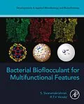 E-Book (epub) Bacterial Bioflocculant for Multifunctional Features von S. Sivaramakrishnan, R. T. V. Vimala