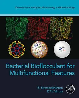 E-Book (epub) Bacterial Bioflocculant for Multifunctional Features von S. Sivaramakrishnan, R. T. V. Vimala