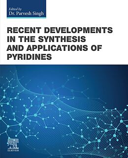 eBook (epub) Recent Developments in the Synthesis and Applications of Pyridines de 