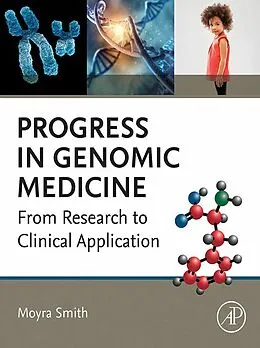 E-Book (epub) Progress in Genomic Medicine von Moyra Smith
