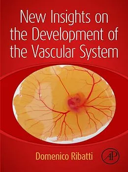 E-Book (epub) New Insights on the Development of the Vascular System von Domenico Ribatti