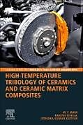 Couverture cartonnée High-Temperature Tribology of Ceramics and Ceramic Matrix Composites de M.F. Wani, Jitendra Kumar Katiyar, Rakesh Sehgal