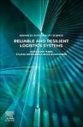 Couverture cartonnée Reliable and Resilient Logistics Systems de Agnieszka Tubis, Werbinska-Wojciechowska Sylwia