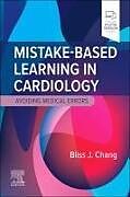 Couverture cartonnée Mistake-Based Learning in Cardiology de Bliss J. Chang