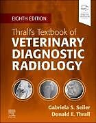 Couverture cartonnée Thrall's Textbook of Veterinary Diagnostic Radiology de 