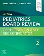 Couverture cartonnée Nelson Pediatrics Board Review de 