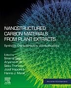 Couverture cartonnée Nanostructured Carbon Materials from Plant Extracts de 