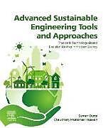 Kartonierter Einband Advanced Sustainable Engineering Tools and Approaches von Suman Dutta, Chaudhery Mustansar Hussain