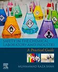 E-Book (epub) Safety in the Chemical Laboratory and Industry von Muhammad Raza Shah