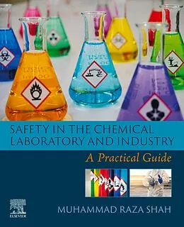 E-Book (epub) Safety in the Chemical Laboratory and Industry von Muhammad Raza Shah