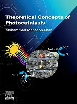 E-Book (epub) Theoretical Concepts of Photocatalysis von Mohammad Mansoob Khan
