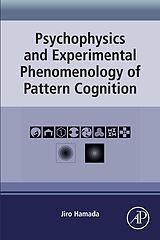 eBook (epub) Psychophysics and Experimental Phenomenology of Pattern Cognition de Jiro Hamada