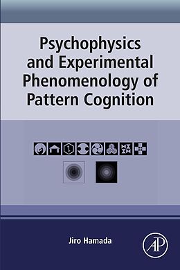 E-Book (epub) Psychophysics and Experimental Phenomenology of Pattern Cognition von Jiro Hamada