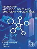 E-Book (epub) Microgrid Methodologies and Emergent Applications von Chengshan Wang, Tao Xu, Yixin Liu