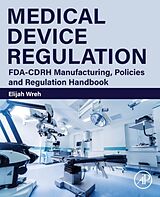 Couverture cartonnée Medical Device Regulation de Elijah (Adjunct Professor, Case Western Reserve University; Part