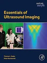 E-Book (epub) Essentials of Ultrasound Imaging von Thomas L. Szabo, Peter Kaczkowski